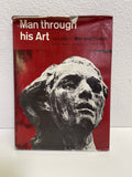 Book - Man Through His Art War and Peace New York Graphic Society attic no returns