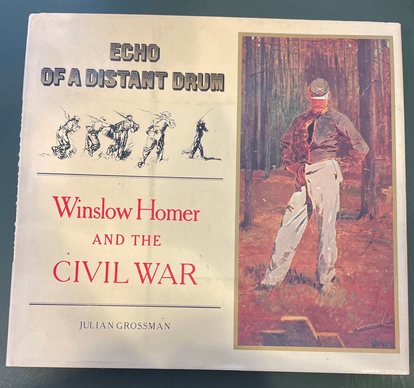 Book -  Winslow Homer American Civil War Art Echo of a Distant Drum by Julian Grossman attic no returns