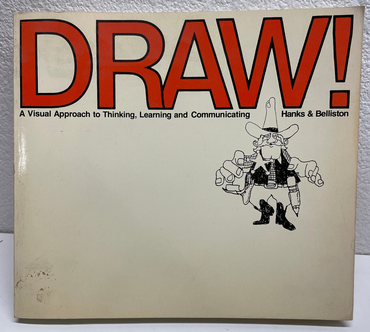 How to Book -  Draw A Visual Approach by Hanks & Belliston attic no returns