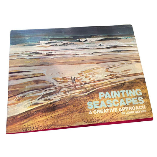 Book - Art How To - Painting Seascapes A creative Approach by John Raynes attic no returns - Museumize.com